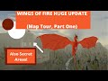 Wings of Fire HUGE UPDATE TOUR - Map Tour, Part 1