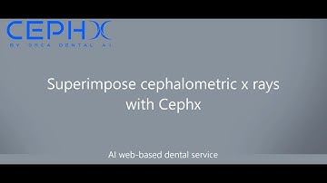 Superimpose cephalometric x rays with Cephx Superimposition