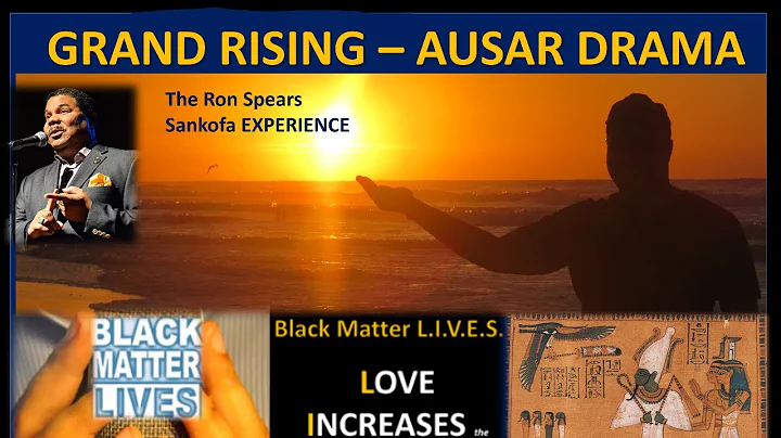 Ron Spears on Grand Rising: Ausar Drama