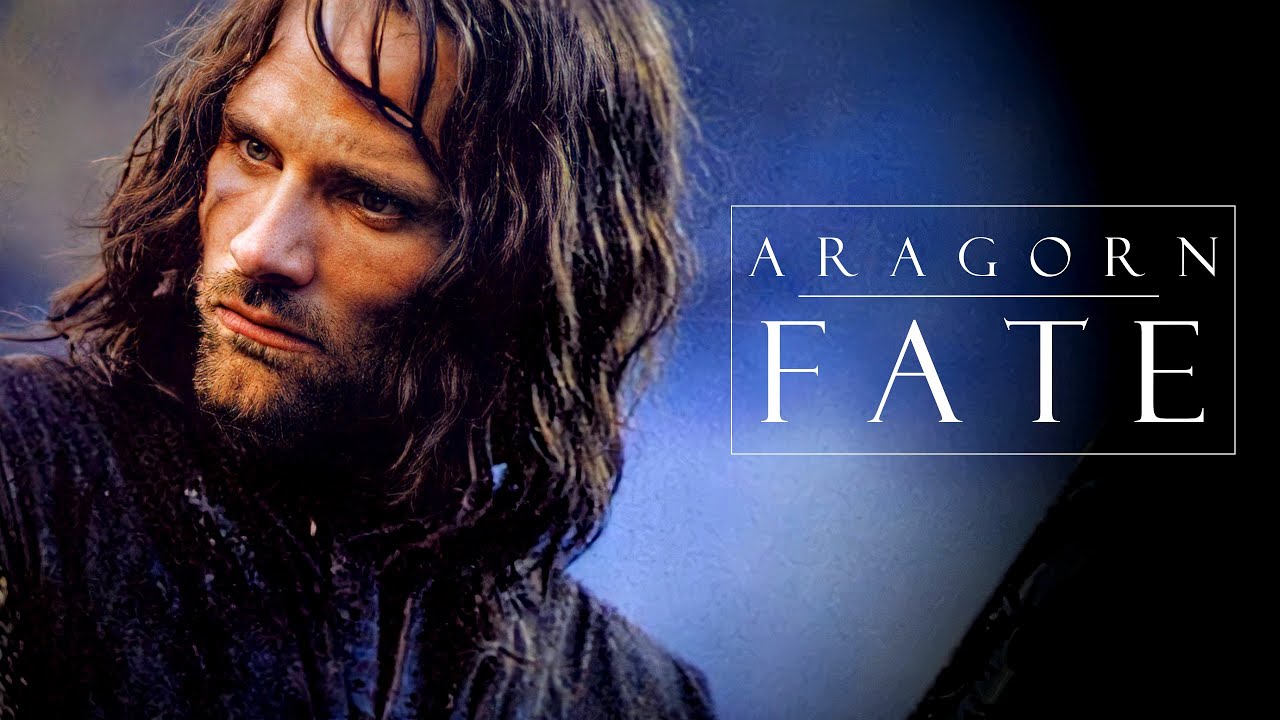 (LOTR) Aragorn - Fate