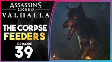 Assassin’s Creed Valhalla PS5 100% Part 39 - The Corpse Feeders - Gameplay Walkthrough