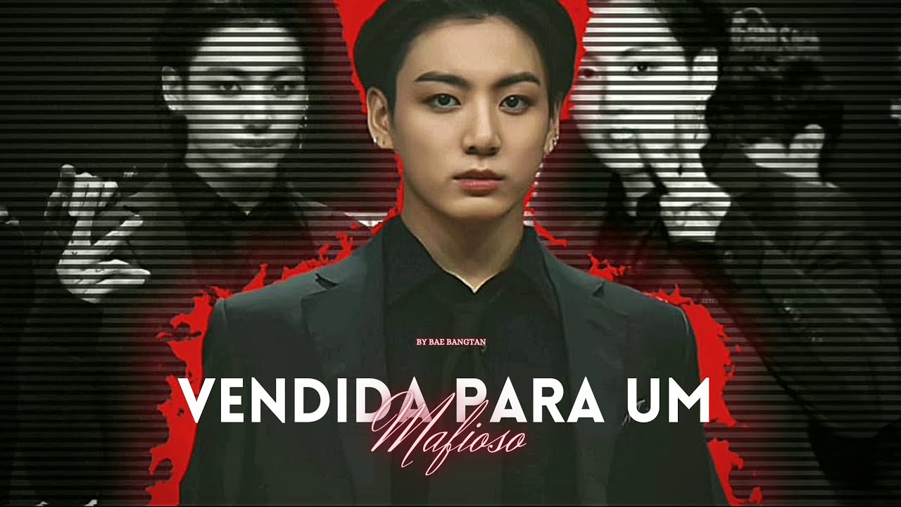 Vendida para um Máfioso - Imagine Jeon Jungkook (Ep Único🔥) #imaginejungkook #jungkook #bts