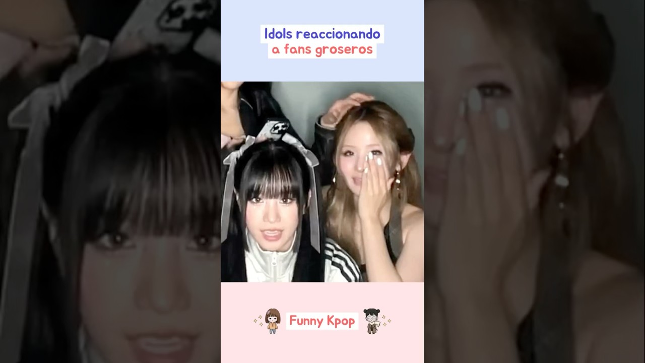 Idols reaccionando a fans groseros 