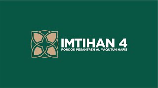 Download Lagu IMTIHAN KE-4 PONDOK PESANTREN AL YAQUTUN NAFIS MP3