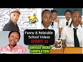 Funny relatable schools part 2  chivera media compilation