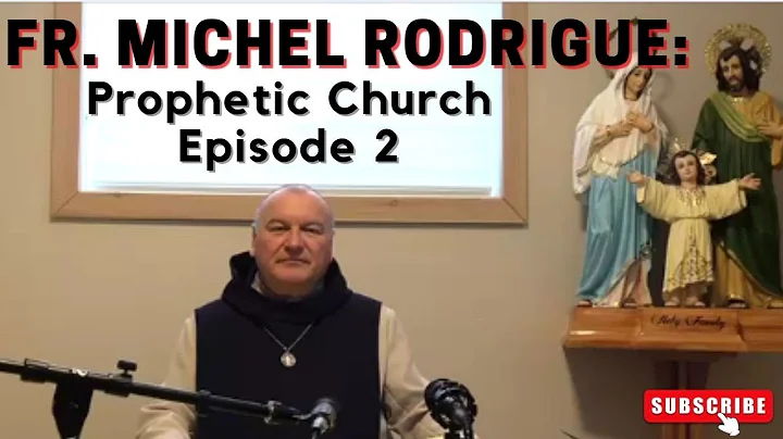 Latest Release From Fr Michel Rodrigue: The Prophe...