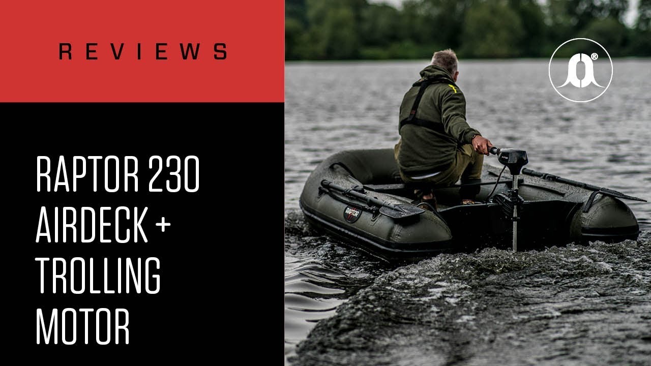 CARPologyTV - Raptor Boats 230 Airdeck & Trolling Motor Review 