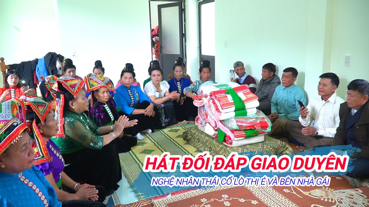 NGHỆ NHÂN THÁI CỔ BÀ LÒ THỊ É HÁT THÁI ĐỐI ĐÁP GIAO DUYÊN CỰC HAY  [DU MÔNG TV]