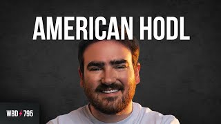 Bitcoin  We’re Still Early with American HODL