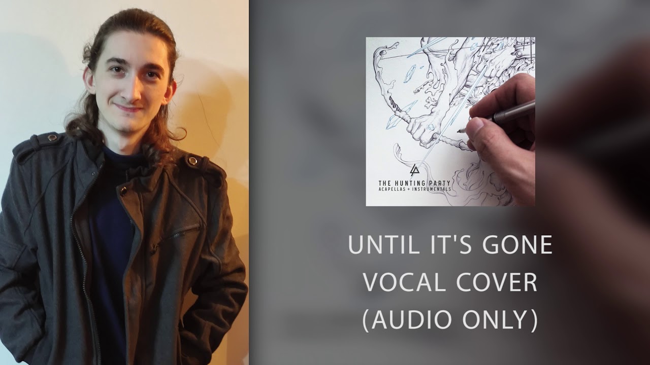 Until Its Gone - Vocal Cover (Audio Only) adlı videoyu YouTube'da izle Until Its Gone - Vocal Cover (Audio Only) adlı videoyu YouTube'da izle