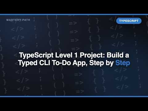 TypeScript Level 1 Project: Build a Typed CLI To-Do App, Step by Step