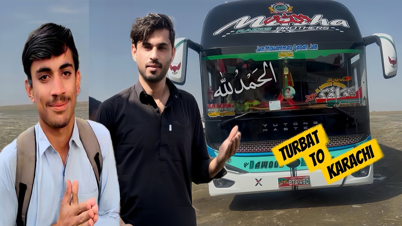 Turbat to karachi ka Safar | Mastana Mausam  | The Beauty of balochistan 😍 