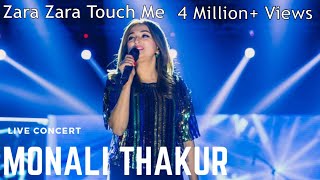 Zara Zara Touch Me || Monali Thakur's Best Live Concert chords