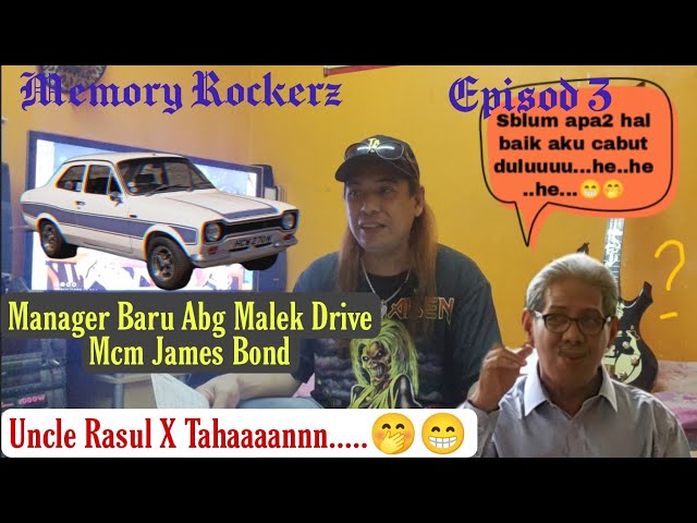 MEMORY ROCKERZ Episod 3(1988): BANDTURA Tukar Manager (Uncle Rasul X Tahan) class=