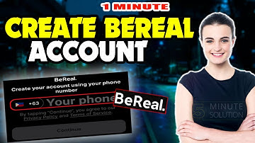 How to create Bereal account 2024 (Quick & Easy)