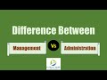 Management vs Administration (in Telugu)