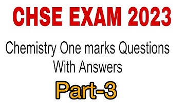 Chemistry One Marks selection Questions with answers(Part-3)Chse exam2023