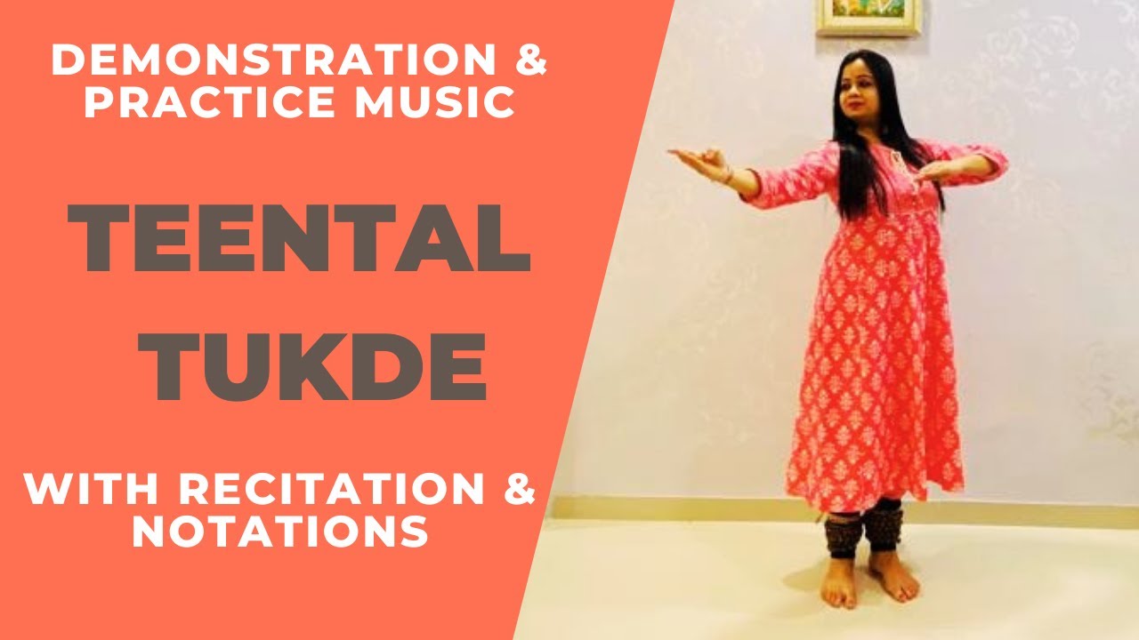 Demonstration and Practice Music for Teental Tukde  Kathak Dance  Beginner  Intermediate Lessons