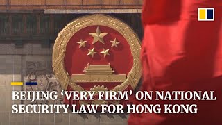 Beijing remains ‘very firm’ on national security law for Hong Kong, says city’s leader Carrie Lam