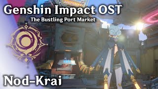🌒 Nod-Krai 🌘 - The Bustling Port Market (ft. Ineffa) [原神 Genshin Impact Music + Exploration]