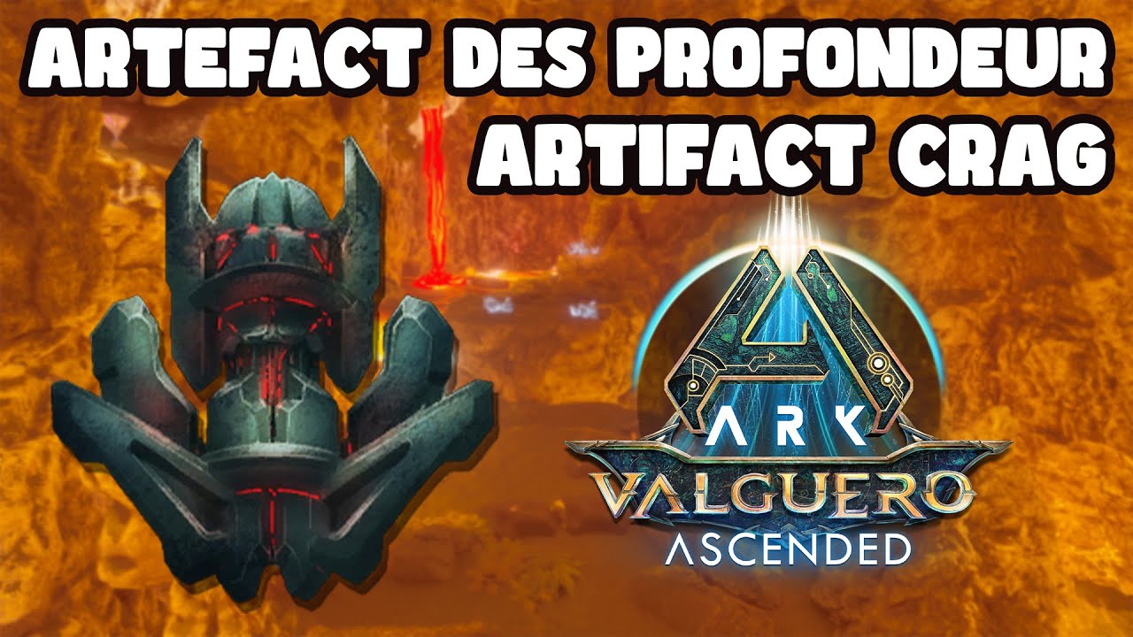Artefact des Profondeur / Crag sur VALGUERO  (Guide complet/Préparation) : ARK Ascended