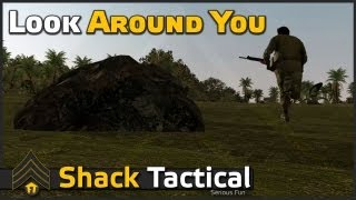 Look Around You - ShackTac Arma 2