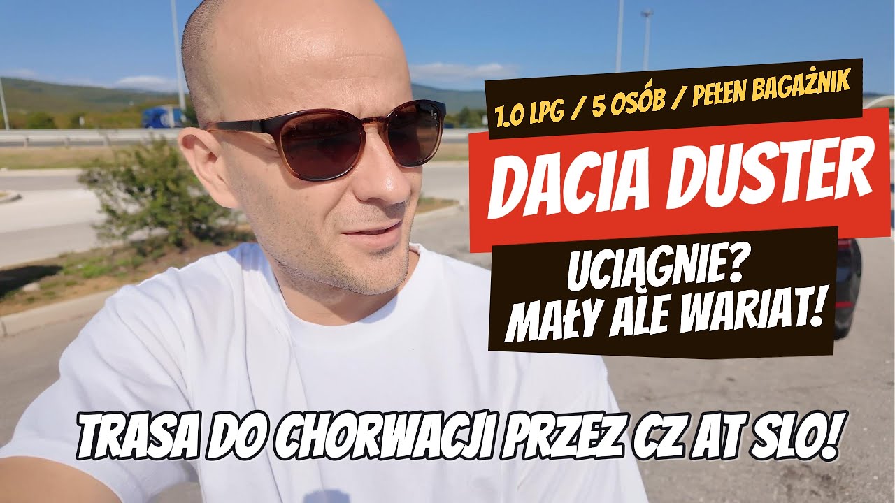 DACIA DUSTER - Trasa do Chorwacji przez Czechy, Austrię i Słowenię (ceny LPG i winiet) IX.2025