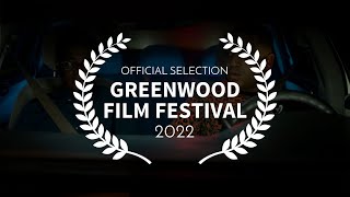 Greenwood Film Festival || The Movies
