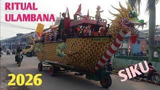 RITUAL ULAMBANA (SIKU) KOTA PEMANGKAT ( KALBAR) 27-8-2026