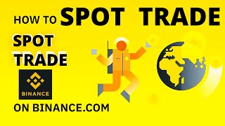 How To Spot Trade No Binance