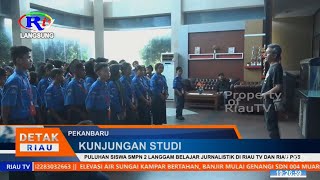 Dozens Of Smpn 2 Langgam Students Learn Journalistic At Riau Tv And Riau Pos