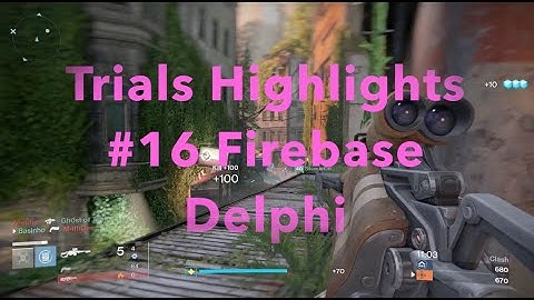 Trials Highlights #16 | Firebase Delphi