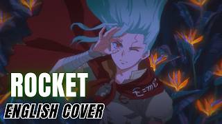 Dr. STONE SCIENCE FUTURE Part 3 ED『ROCKET』English Cover【Mo Chen SV2】 screenshot 1