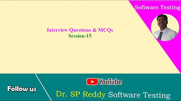#ST15 || FUNDAMENTAL TEST PROCESS || INTERVIEW QUESTIONS ||  SOFTWARE TESTING || By Dr. SP Reddy ||