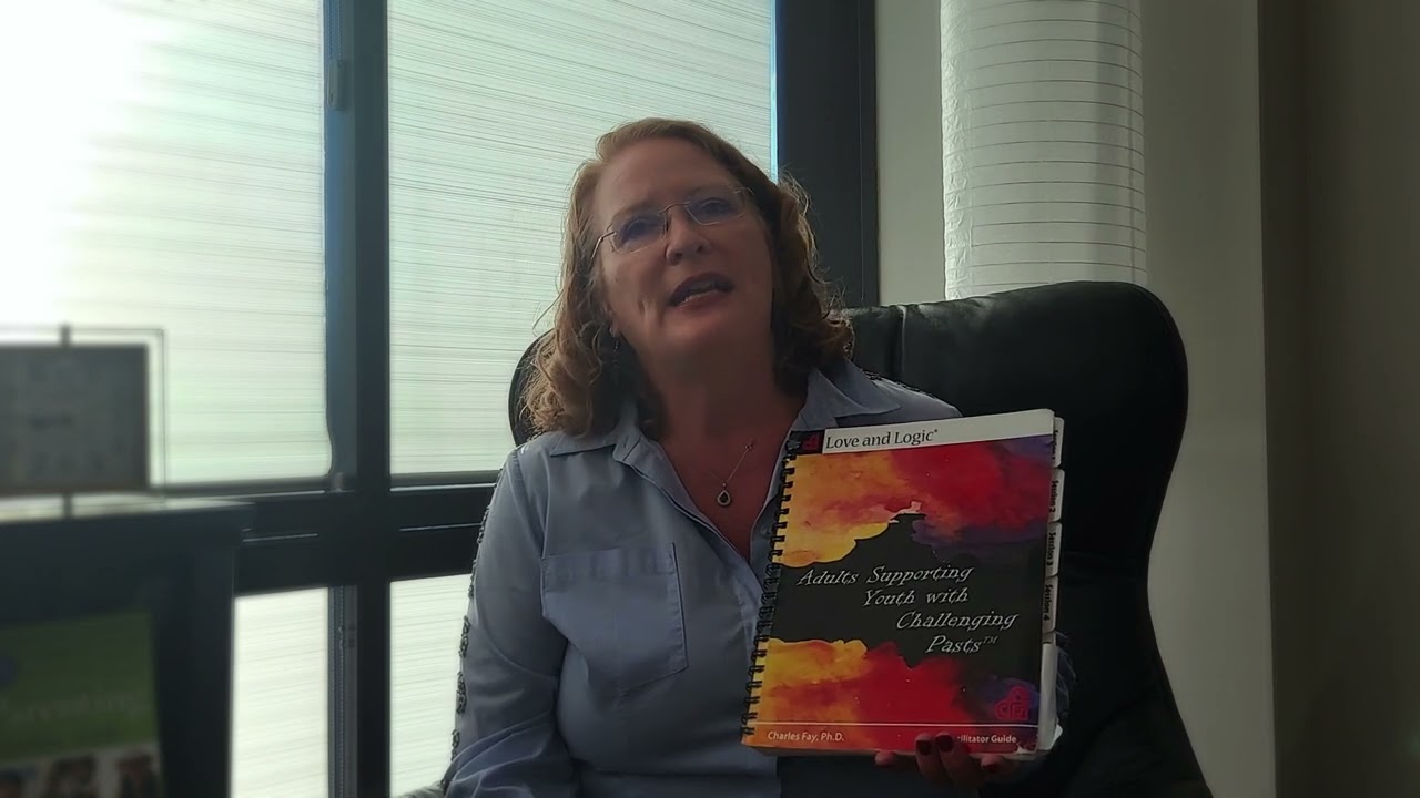 Love and Logic: Adults Supporting Youth with Challenging Pasts