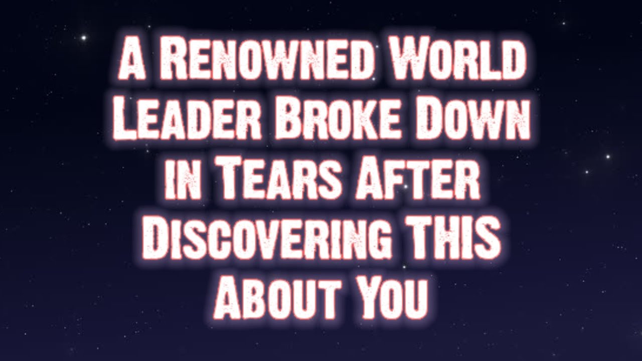A Renowned World Leader Broke Down in Tears After... | Angels Messages