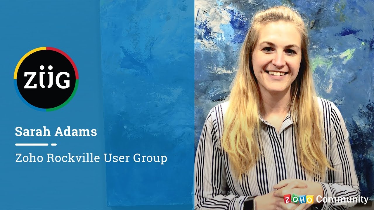 Zoho Rockville User Group - Sarah Adams on Zoho Community meetups cloud computing tutorial
