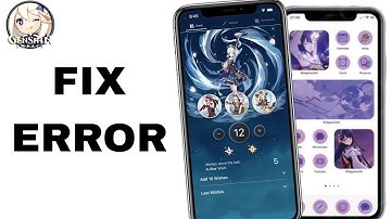 How To Fix And Solve Error On Genshin Impact App | Final Solution