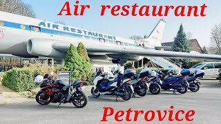 Motorcycle trip to a restaurant in an airplane in Petrovice.