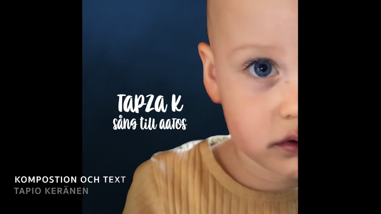 Sång till Aatos - Tapza K