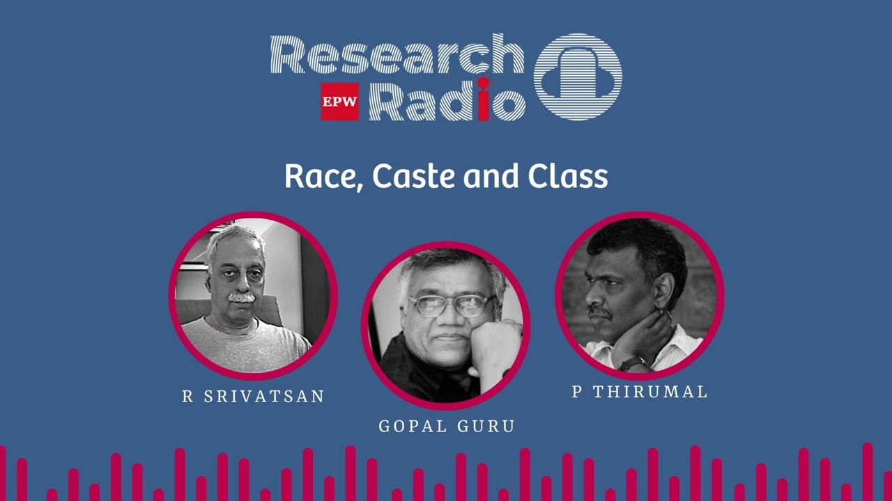 Race, Caste, and Class