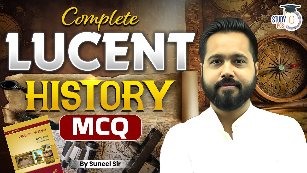 Complete LUCENT HISTORY MCQs for All State PCS Aspirants | by  Suneel Sir | State PCS