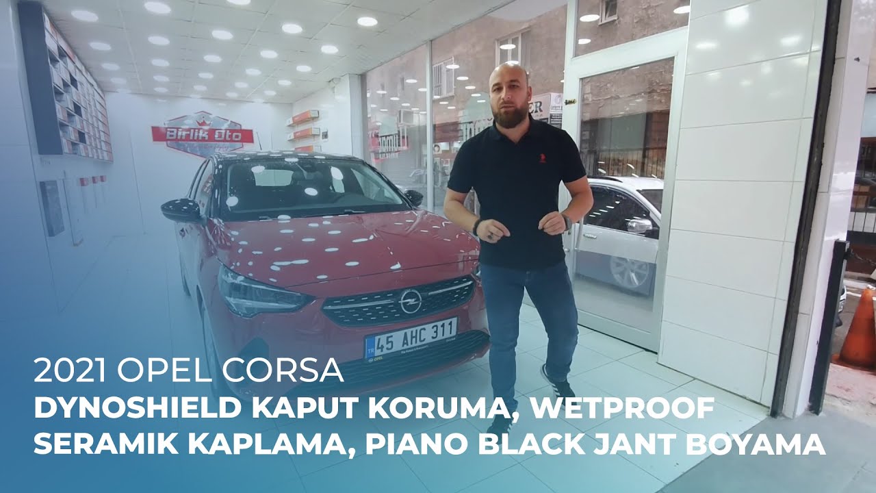 2021 Opel Corsa // DYNOShield Kaput Koruma, WetProof Seramik Kaplama, Piano Black Jant Boyama #opel