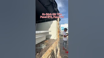 So Sánh Giá Tấm Panel EPS, Panel PU #panelthinhphat #tampanel #panelcachnhiet #panel #eps #pu
