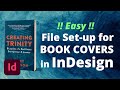 How to Set Up a Book Cover File in InDesign with Front, Back, and Spine