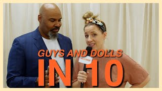 Jessie Mueller, Phillipa Soo and more explain GUYS AND DOLLS | 10 Seconds to Plot