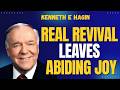 JOY Is Kingdom Evidence: Why Real Revival Always Produces Gladness | KENNETH E HAGIN