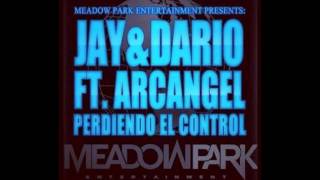 Perdiendo el Control -  Jay  Dario Ft Arcangel (Original) (Con Letra)  REGGAETON 2012