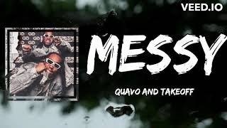 Quavo \& Takeoff - Messy (Joe - Good Girls Mashup)