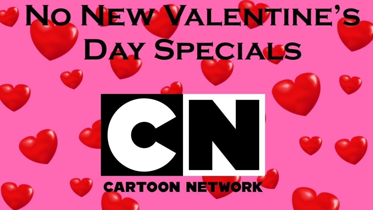 no-new-cartoon-network-valentine-s-day-specials-this-year-youtube
